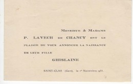 922   Faire Part Naissance GHISLAINE LAVECH De CHANCY  1er Novembre 1933 St CLAR GERS 32 - Naissance & Baptême