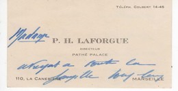 904  Carte De Visite  P.H LAFORGUE Directeur PATHE PALACE 110 La CANEBIERE   MARSEILLE  13 - Cartes De Visite