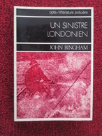 POL3/2013 : POLICIER / 1977 EDITIONS OPTA LITTERATURE POLICIERE / UN SINISTRE LONDONIEN / JOHN BINGHAM - Opta - Littérature Policière