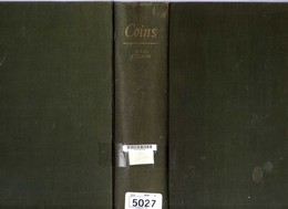 Coins, Ancient, Medieval And Modern By R.A.G. Carson, Ed. Hutchinson Of London, 1962 - 642 Pages + 64 Pages Of Plates Wi - Antiquità