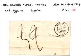 05 - HAUTES ALPES - VEYNES - Lettre Du 1 Aout 1847 - Cad Type14 -   Superbe - 1801-1848: Précurseurs XIX