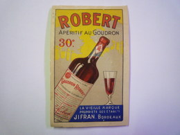 2020 - 5765  PETIT BLOC  PUB  "JIFRAN"  "ROBERT Apéritif Au Goudron"    (format 6,5 X 10 Cm)   XXX - Non Classés