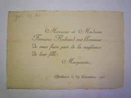 2020 - 5768  FAIRE-PART De NAISSANCE De Marguerite REIBAUD  29 Décembre 1901  Antibes   XXX - Nascita & Battesimo