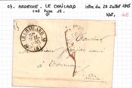07 -  ARDECHE - LE CHAILARD - Lettre Du 28/07/1845 - Cad Type 12 - - 1801-1848: Voorlopers XIX