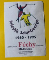 14422 - Téleski Saint-George 1960 - 1995 Féchy Mi-Coteau - Sci