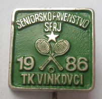 TK VINKOVCI  Croatia  Ex Yugoslavia Championship 1986  PINS BADGES P4/1 - Tennis