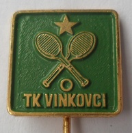 TK VINKOVCI TENNIS CLUB  Croatia    PINS BADGES P4/1 - Tennis