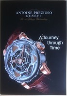 Catalogo Orologi Watch Catalog - Antoine Preziuso Geneve A Journey Through Time - Autres & Non Classés