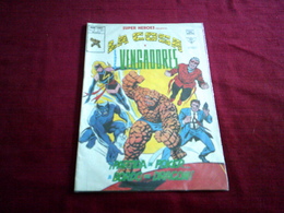 SUPER HEROES  LA COSA  LOS VENGADORES VOL 2 N° 117 - Altri & Non Classificati