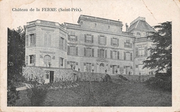 SAINT PRIX    CHATEAU DE LA FERME - Saint-Prix