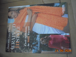 Ponchos, Capes & Shawls Wrapped In Style: 5 Crochet Designs. Lesisure Arts Booklet 3805 Published In 2004 - Crafts