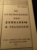 De Geschiedenis Van Zedelgem En Veldegem - De Romaanse Doopvont - Door Fr. Ronse - History