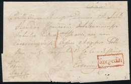 1785 Portós Levél Szegedről Az öttevényi Postamesternek Címezve, Piros Keretes "Szegedin" (Gudlin 700 Pont) - Otros & Sin Clasificación