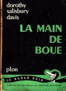 Plon / Le Ruban Noir N° 2 - La Main De Boue - Dorothy Salisbury Davis - ( 1956 ) . - Plon