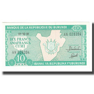 Billet, Burundi, 10 Francs, 1991, 1991-10-01, KM:33a, NEUF - Burundi