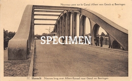Delcampe - 77 Nieuwe Brug Over Albert-Kanaal Naar Genck En Beeringen  - Hasselt - Hasselt