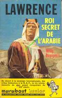 Lawrence, Roi Secret De L'arabie  -  WILLY BOURGEOIS  -  BON ETAT - Marabout Junior