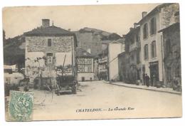 CPA CHATELDON, LA GRANDE RUE, PUY DE DOME 63 - Chateldon