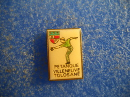 987   PINS  Pin's Pétanque  Villeneuve Tolosane     31   Boules Blason - Bocce