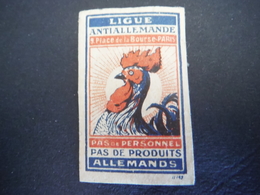Vignette Propagande " Ligue Antiallemande" 1914-1918 (2) - 1914-18