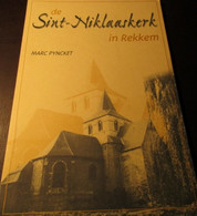 De Sint-Niklaaskerk In Rekkem -   Door Marc Pyncket -   Menen  -  1990 - Historia