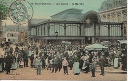 CPA 10 - Marchands Ambulants Le Marché Et Les Halles SAINT QUENTIN 02 - Saint Quentin