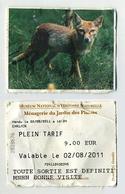 Ménagerie Du Jardin Des Plantes. MNHN Museum National D'Histoire Naturelle. Visuel : Renard Fox Zorro Fuchs - Toegangskaarten