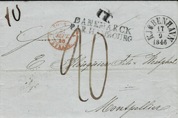 1846- Lettre De Copenhague Pour Montpellier -  Entrée " DANEMARCK / PAR HAMBOURG " Taxe 20 D. - Marques D'entrées