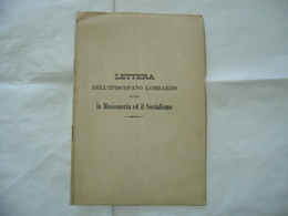 LETTERA DELL'EPISCOPATO LOMBARDO MASSONERIA SOCIALISMO DIOCESI DI MILANO 1896.- - Religion