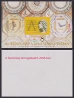 KING Matthias Rex Renaissance Initial Letter Hunfila 2008 Exhibition MABÉOSZ Hungary Philatelists Commemorative Sheet - Souvenirbögen