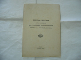 LETTERA CIRCOLARE AFFARI ECCLESIASTICI INTORNO ALLA DEMOCRAZIA MILANO 1902. - Religion