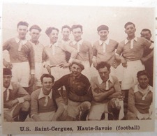 SAINT-CERGUES (HAUTE-SAVOIE): U.S. SAINT-CERGUES (FOOTBALL) (PHOTO DE JOURNAL: 09/1932) - Alpes - Pays-de-Savoie