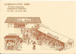 LE MOLAY-LITTRY - 4e Foire à La Brocante 28 Juillet-29 Juillet 1984 (carte N° 4473) - Bourses & Salons De Collections