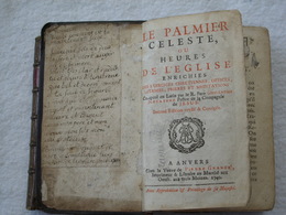 Palmier Céleste. Imprimé à Anvers, Chez La Veuve De Pierre Grange. 1740.  (dimension 10 X 16 Cm) - 1701-1800