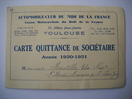 1257  CARTE Quittance  SOCIETAIRE AUTOMOBILE CLUB DU MIDI DE LA FRANCE TOULOUSE Gers Menville 1930 - Collections