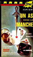 Start Espion N° 2 - Un As Dan La Manche - Mark Banon - Éditions André Martel . - Other & Unclassified