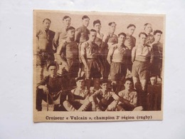 CROISEUR "VULCAIN"- ÉQUIPE DE FOOTBAL- PHOTO DE JOURNAL: 08/1932 - Bateaux