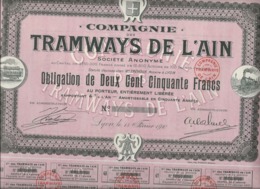- COMPAGNIE DES TRAMWAYS DE L'AIN - OBLIGATION DE 250 FRS - ANNEE 1910 - Ferrovie & Tranvie
