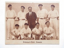 JOSSE (LANDES) PELOTARI CLUB JOSSAIS— PELOTE BASQUE ( PHOTO DE JOURNAL: 08/1932) - Baskenland