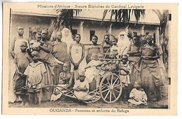 OUGANDA - Missions D'Afrique - Soeurs Blanches Du Cardinal Lavigerie - Femmes Et Enfants Du Refuge - Oeganda