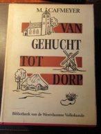 Stalpaert En Cameyer : Van Gehucht Tot Dorp/Van Aswoensdag Tot Lichtmis/ Sagenboek I En II - Historia