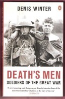 Book : DEATH ' S MEN Soldiers Of The Great War 1914 - 1918 , Denis WINTER , Penguin Pub; 281 P, - Oorlog 1914-18