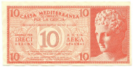 10 DRACME CASSA MEDITERRANEA DI CREDITO PER LA GRECIA 1941 SUP+ - Other & Unclassified