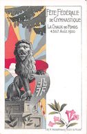 Fête Fédérale De Gymnastique De 1900. La Chaux-De-Fonds - Lion - Altri & Non Classificati