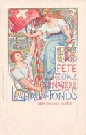 Fête Fédérale De Gymnastique De 1900. La Chaux-De-Fonds - Other & Unclassified