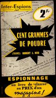 Inter-Espions " Jet " N° 60 - Cent Grammes De Poudre - Robert  J. Nod - Presses Internationales . - Autres & Non Classés