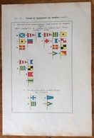 MILITARIA - ESEMPI DI SEGNALAZIONI CON BANDIERE : Ad Alta Marea Avrete 22 Piedi D'acqua.....  - VENTENNIO  Stampa 17x25 - Flags