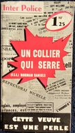 Inter Police  N° 72 - Un Collier Qui Serre - Norman Daniels - Presses Internationales . - Inter Police Choc