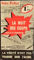 Inter Police  N° 60 - La Nuit Des Coups - P.V. Barrington - Presses Internationales . - Inter Police Choc