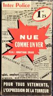 Inter Police  N° 11 - Nue Comme Un Ver - Jonathan Graig - Presses Internationales . - Inter Police Choc